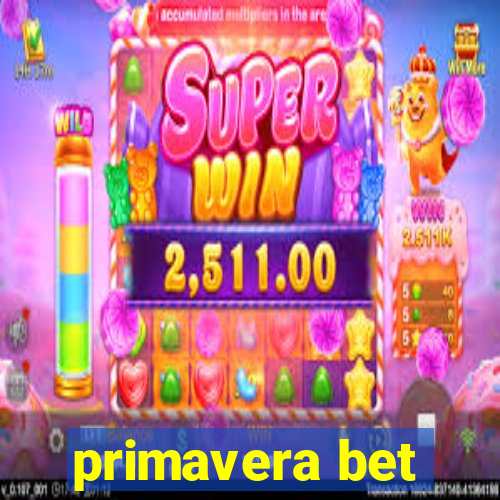 primavera bet